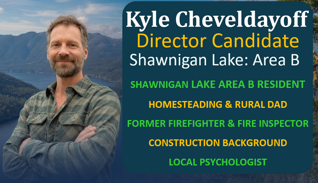Kyle Cheveldayoff — Director Candidate, Shawnigan Lake Area B